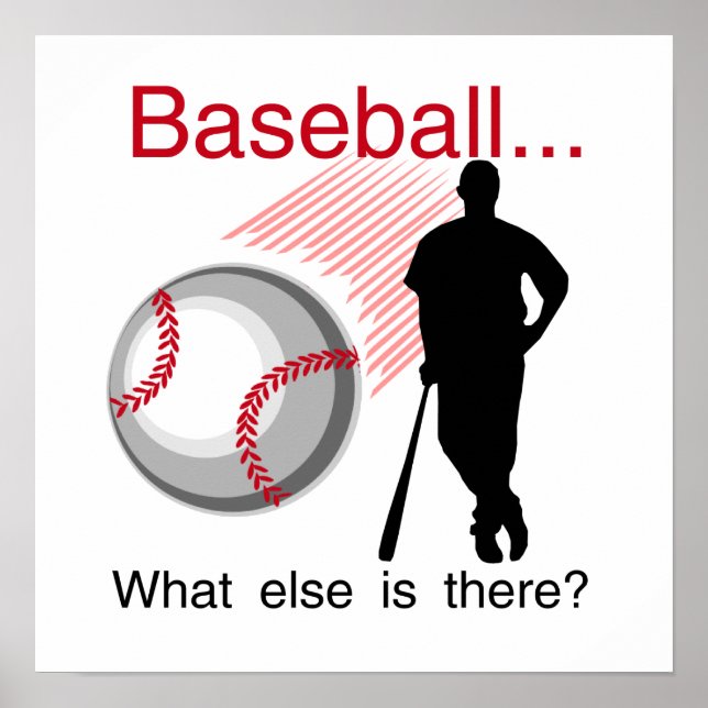 Baseball What Else T-shirts and Gifts Poster (Framsidan)