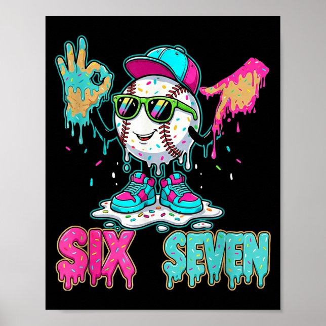 Baseboll 67 Drip Six Seven Handtecken Glass Mig Poster (Framsidan)