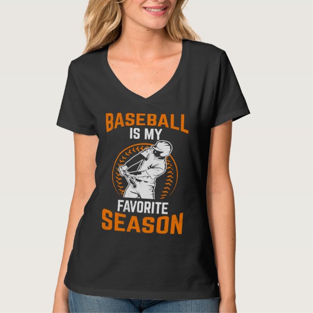 Baseboll är min favorit säsong spel fladdermus för t shirt (Framsida)