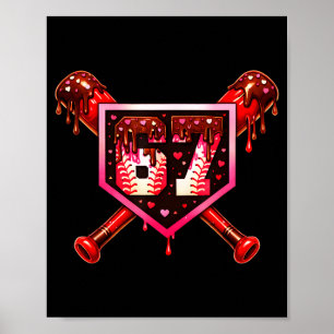 Baseboll Choklad Drip 67 Valentine Kärlek Matchand Poster
