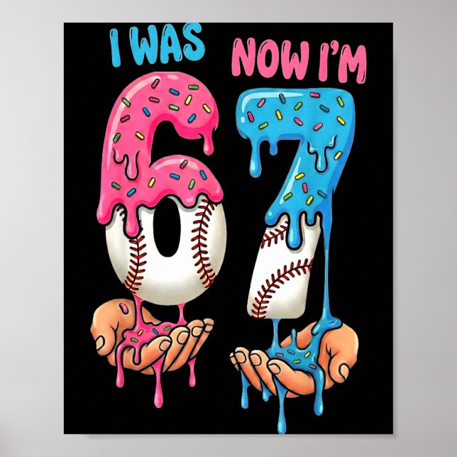 Baseboll Glass I Var 6 Nu Är Jag 7 Rolig 67 Födels Poster (Framsidan)