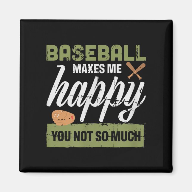 Baseboll Gör Mig Glad Du Inte Så Mycket Present Ba Magnet (Framsidan)