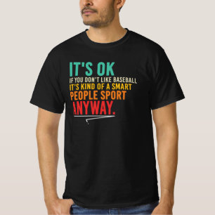 Baseboll Smarta Människor Roligt Citat om Sport T Shirt