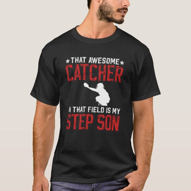 Basebollfångare styvfar stolt basebollfångare S T Shirt (Framsida)