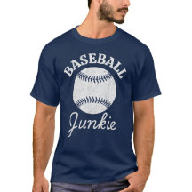 Basebolljunkie Rolig T-Shirt för basebollälskare