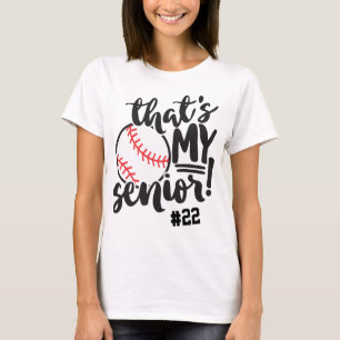 Basebollmamma Det är min seniorskjortas nummer Nam T Shirt