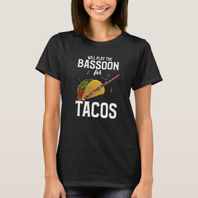 Basen kommer att spela för Tacos T Shirt (Framsida)