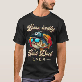 Basera det bästa pappa någonsin t shirt