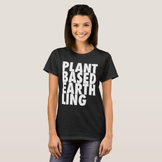 Baserad Earthling för växt T Shirt