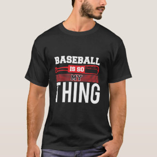 Baserad på baseboll – Totalt min grej T Shirt