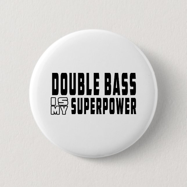 Basfiolen är min Superpower Knapp (Framsida)