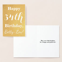 Basic Gold Foil "LYCKLIG 34th BIRTHDAY"; anpassat  Folierat Kort
