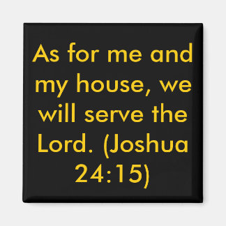 Basic Joshua 24:15 Square Magnet