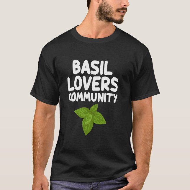 Basil Älskare Community Aromatic Örters Culinary S T Shirt (Framsida)