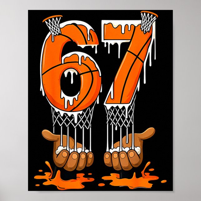 Basketball 67 Six Seven Funny Gen Alpha Meme Drip  Poster (Framsidan)