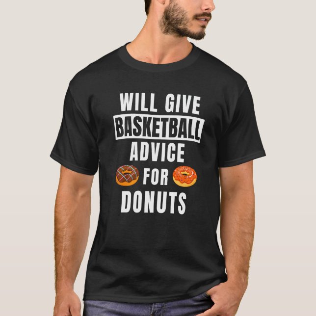 Basketball Advice For Donuts Coaching  Basketball  T Shirt (Framsida)