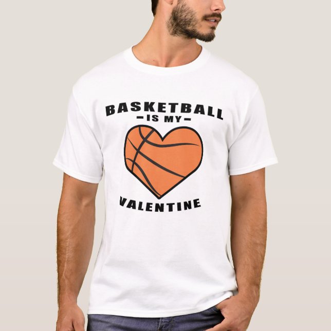 Basketball är min valentin - rolig Citat T Shirt (Framsida)