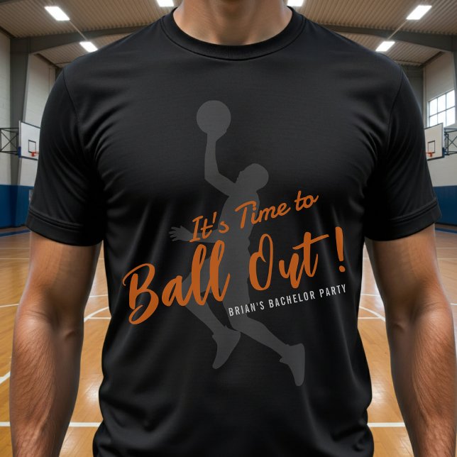 Basketball Bachelor Party It's Time to Ball Out T Shirt (Skapare uppladdad)