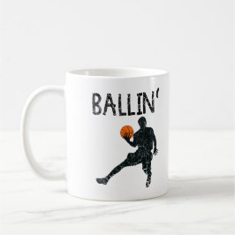 Basketball Ballin'Coffee Mugg