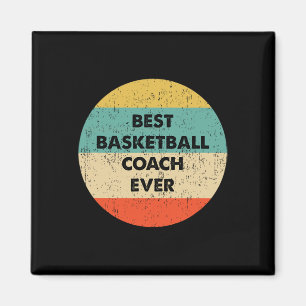 Basketball Coach Best Basketball Coach Magnet