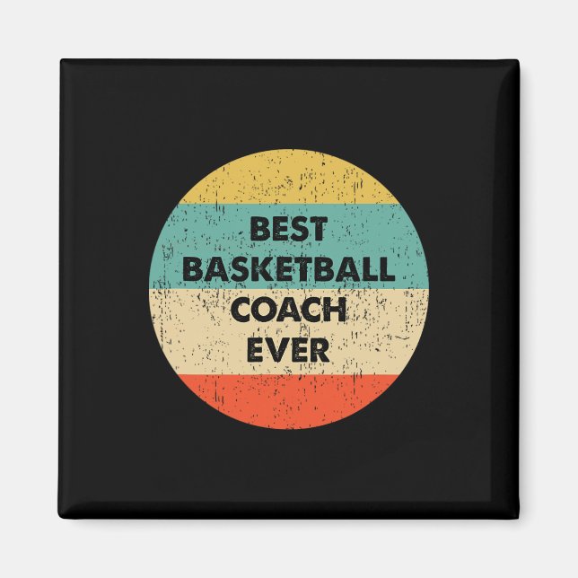 Basketball Coach Best Basketball Coach Magnet (Framsidan)
