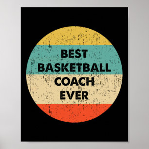 Basketball Coach Best Basketball Coach Poster