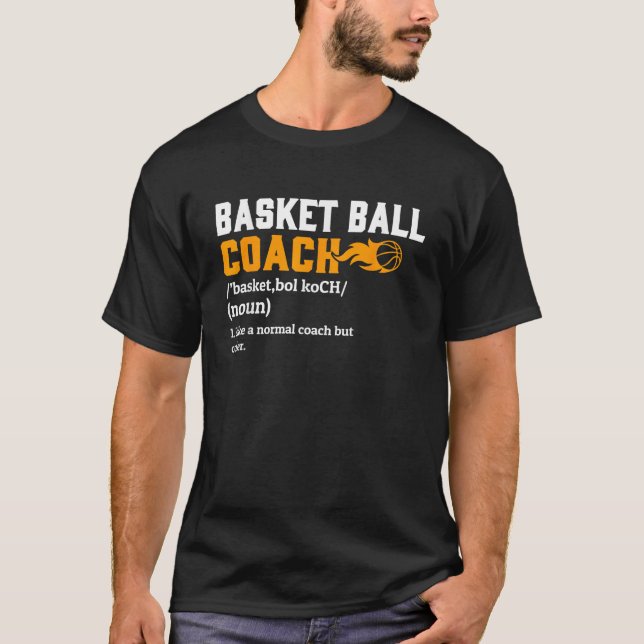 Basketball Coach Definition Gift Funny Basketball T Shirt (Framsida)
