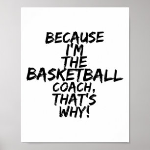 Basketball Coach, det är därför roligt Poster