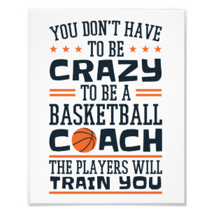 Basketball Coach Funny Crazy Quote Fototryck