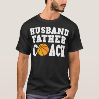 Basketball Coach Shirt - Basketball Coach Gift - H T