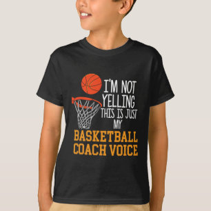 Basketball Coach Voice T Shirt