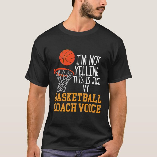Basketball Coach Voice T Shirt (Framsida)
