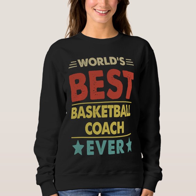 Basketball Coach World's Best Basketball Coach Eve T Shirt (Framsida)