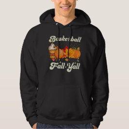 Basketball Fall Coffee Pumpkin Fall Y'all Funny Hoodie