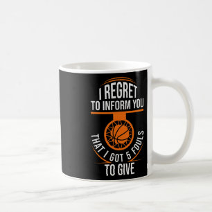 Basketball Fouls Quote Funny Basketball 5 Foul Cha Kaffemugg