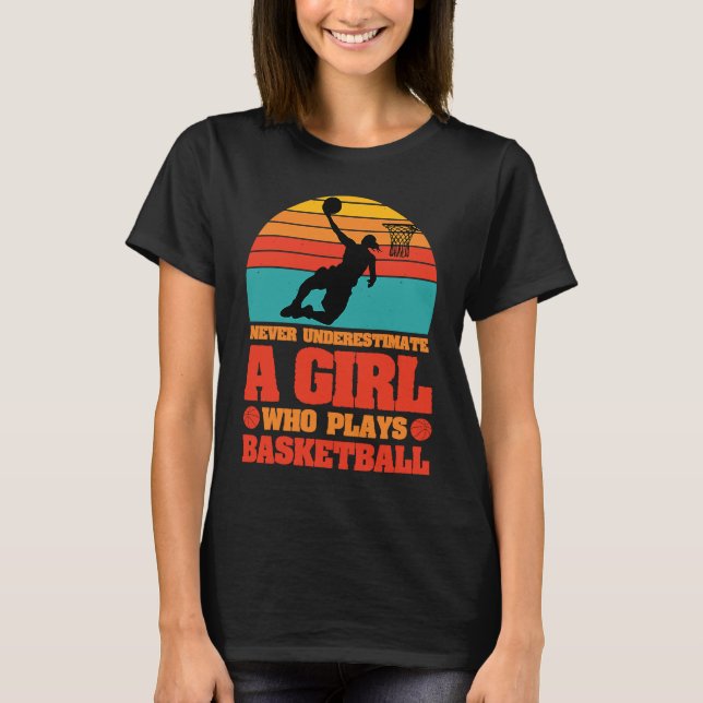 Basketball girl Player Basketballer Sports women f T Shirt (Framsida)
