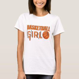 Basketball Girl Som en vanlig tjej men kallare T Shirt