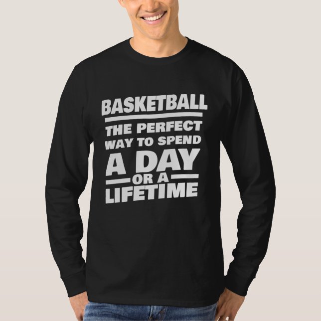 Basketball Lifetime Saying  Basketball Player T Shirt (Framsida)