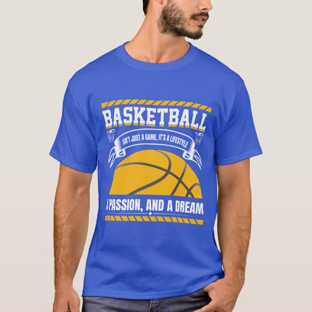 Basketball Livsstil Passion Dröm T-Shirt (Framsida)