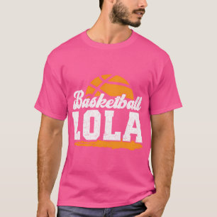 Basketball Lola Grandma Lola från en basketspelare T Shirt
