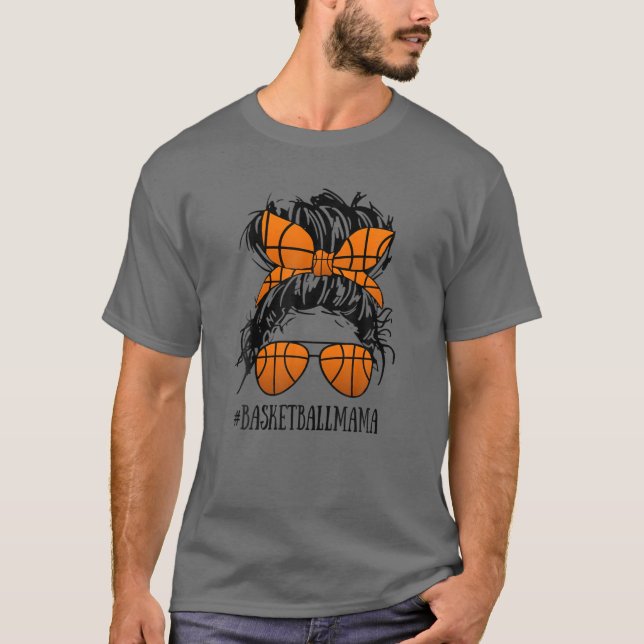 Basketball Mam Life Messy Bun Hair Glasses T Shirt (Framsida)