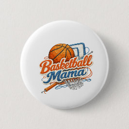 Basketball Mama Button Pin Knapp