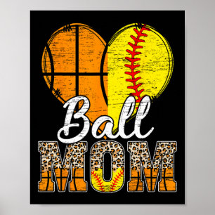 Basketball Mamma Heart Softball Mamma Leopard Mor" Poster