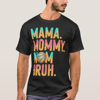 Basketball Mamma Mamma Mamma Bror Mors Dag T Shirt
