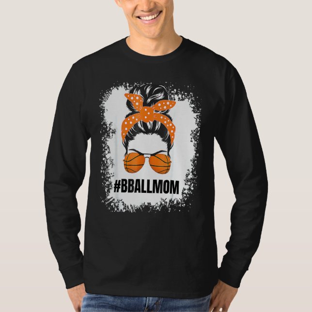 Basketball Mamma Messy Bun Proud Mamma Bball Baske T Shirt (Framsida)