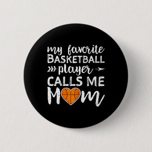 Basketball Mamma Mina favoritspelare i basketboll Knapp