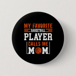 Basketball Mamma Mina favoritspelare i basketboll Knapp