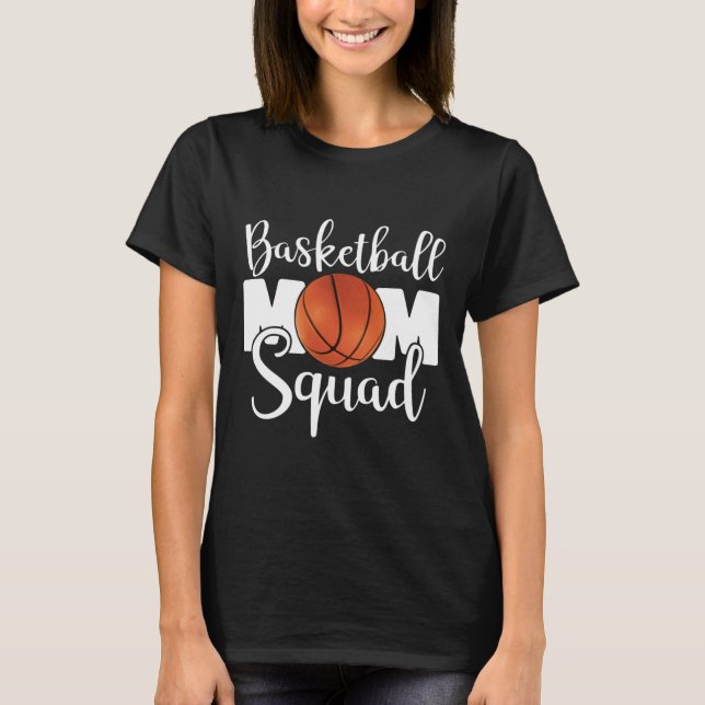 Basketball Mamma Squad T Shirt (Framsida)