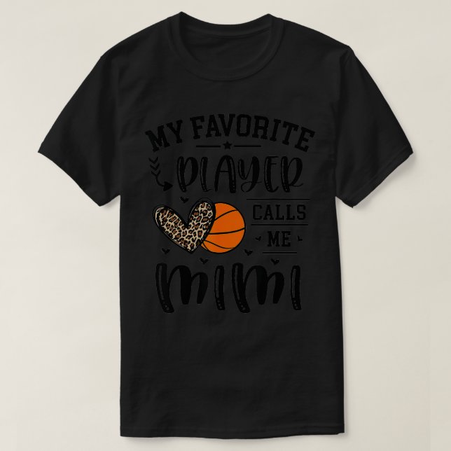 Basketball Min favoritspelare kallar mig Mimi Hear T Shirt (Design framsida)