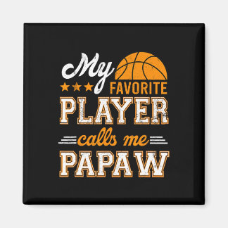 Basketball Min favoritspelare kallar mig Papaw Magnet
